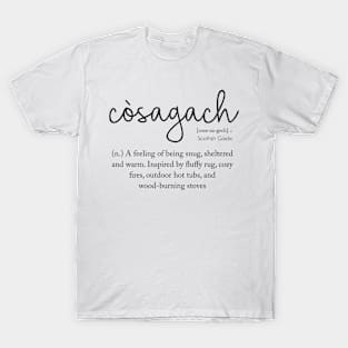 Cosagach - Sheltered and Warm T-Shirt